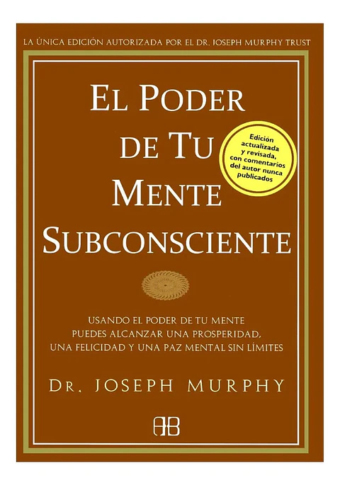 El Poder de Tu Mente Subconsciente - Dr. Joseph Murphy