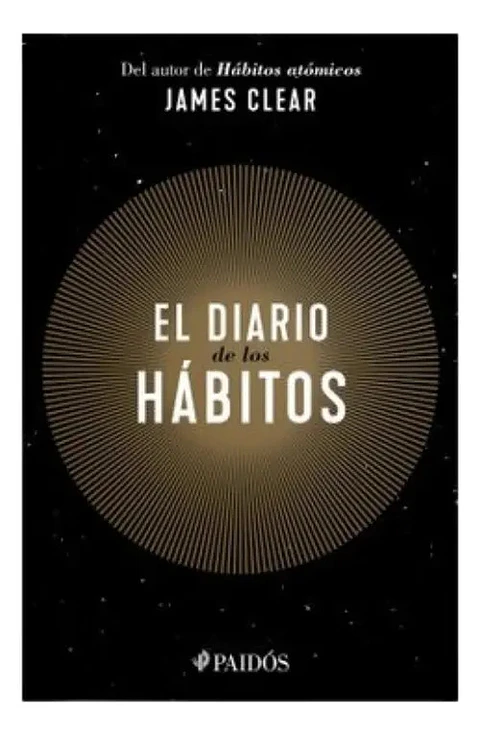 El Diario de los Hábitos - James Clear