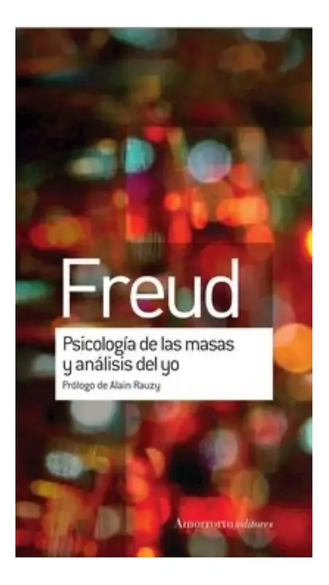 Psicología de las Masas y Análisis del Yo - Freud