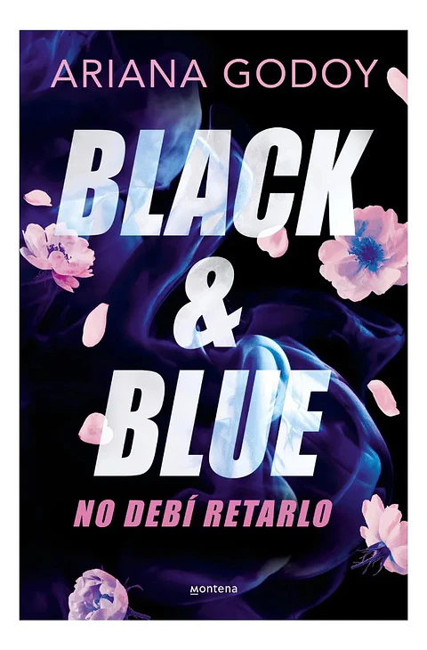 Black & Blue No Debí Retarlo - Ariana Godoy