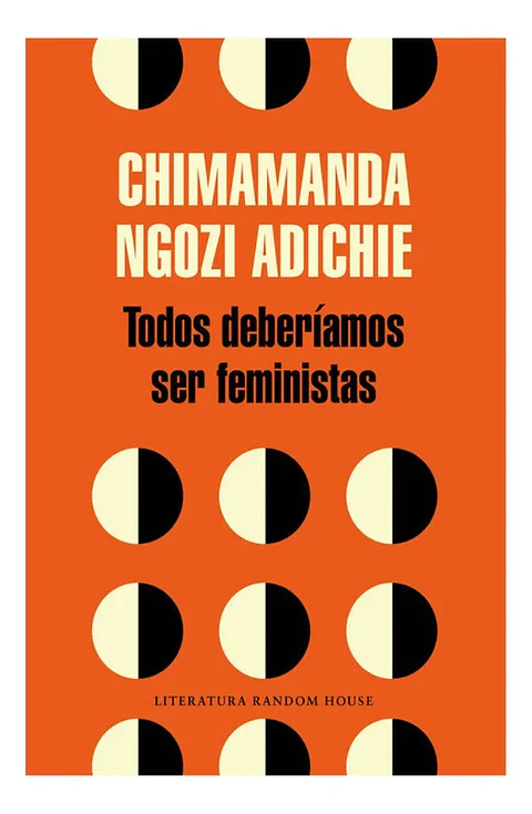 Todos Deberíamos Ser Feministas en 2021