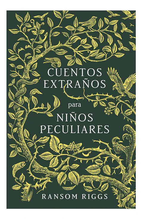 Cuentos Extraños para Niños Peculiares - Ransom Riggs