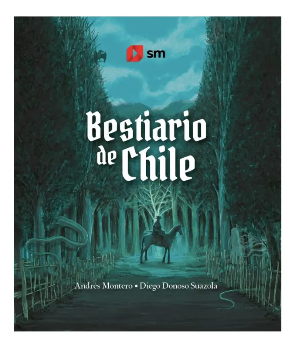 Bestiario de Chile - Andrés Montero 1
