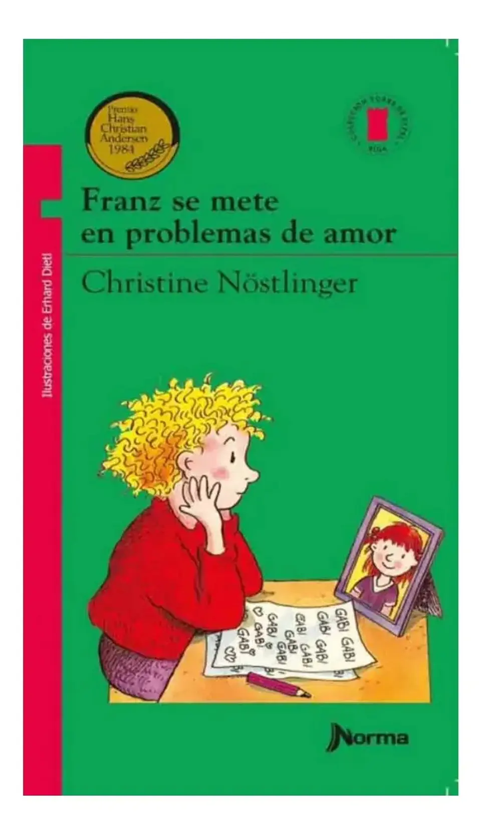 Franz Se Mete en Problemas de Amor - Christine Nöstlinger 1