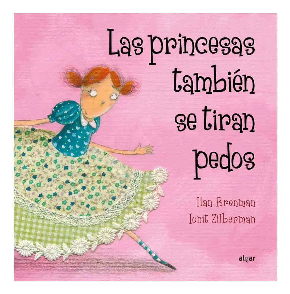 Las Princesas También Se Tiran Pedos - Llan Brenman 1