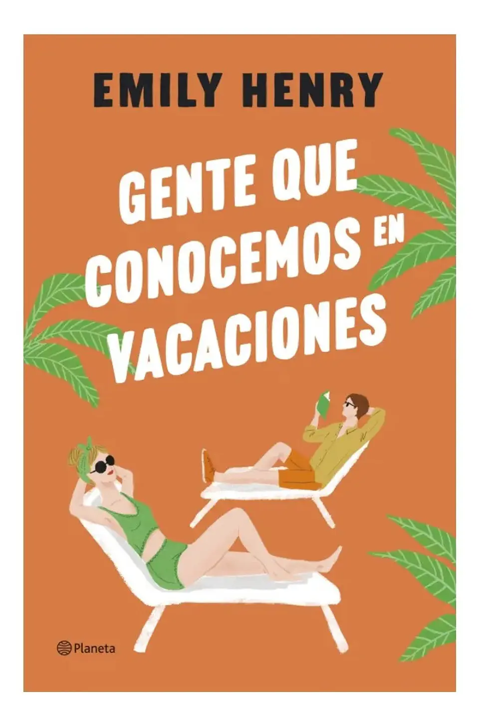 Gente Que Conocemos en Vacaciones - Emily Henry 1