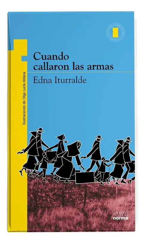 Cuando Callaron las Armas - Edna Iturralde