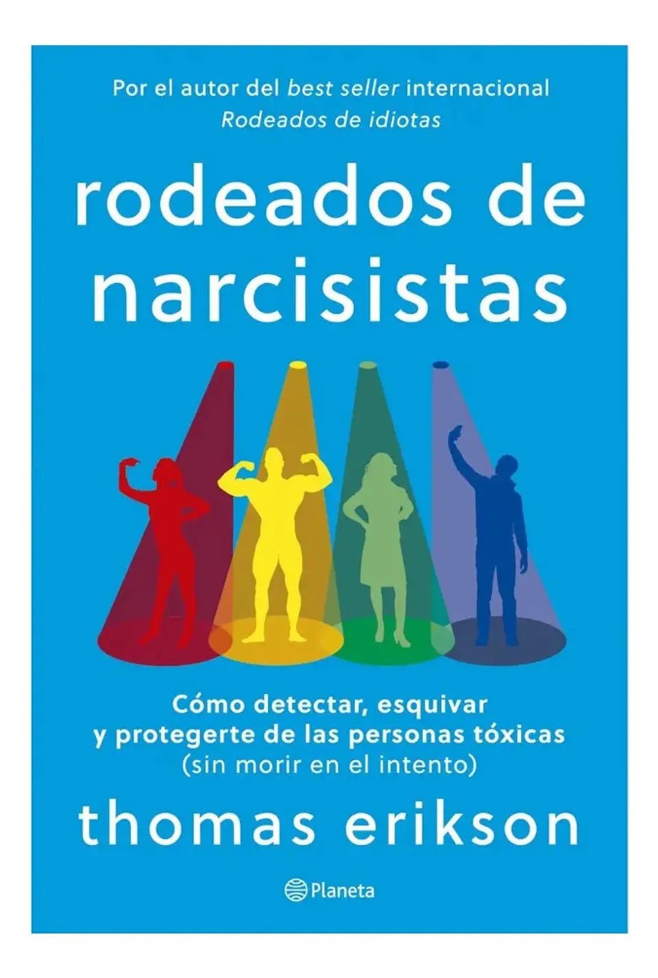 Rodeados de Narcisistas - Thomas Erikson 1