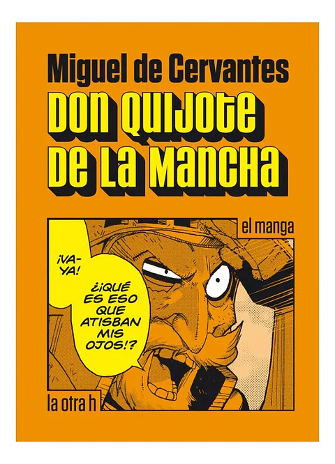 Don Quijote de la Mancha: el Manga - Miguel de Cervantes