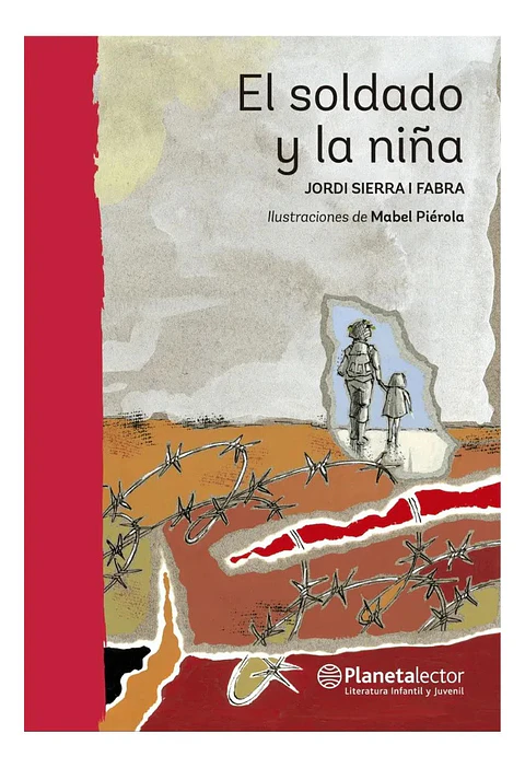 El Soldado y la Niña - Jordi Sierra I Fabra