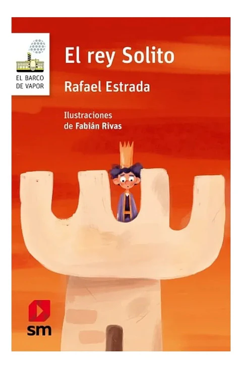 El Rey Solito - Rafael Estrada