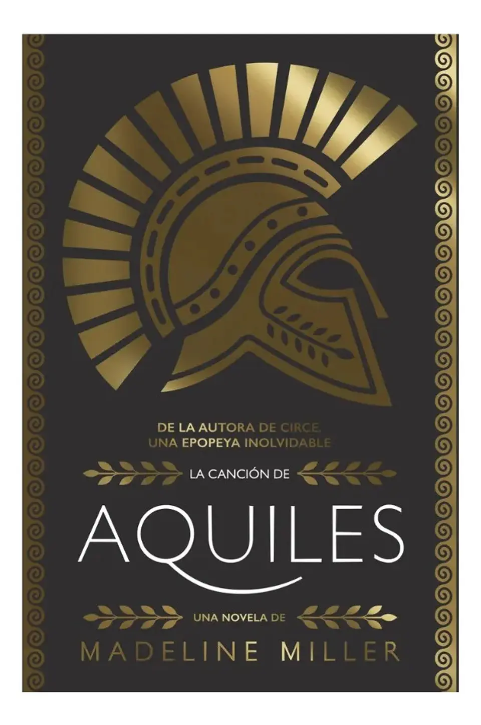 La Canción de Aquiles - Madeline Miller 1