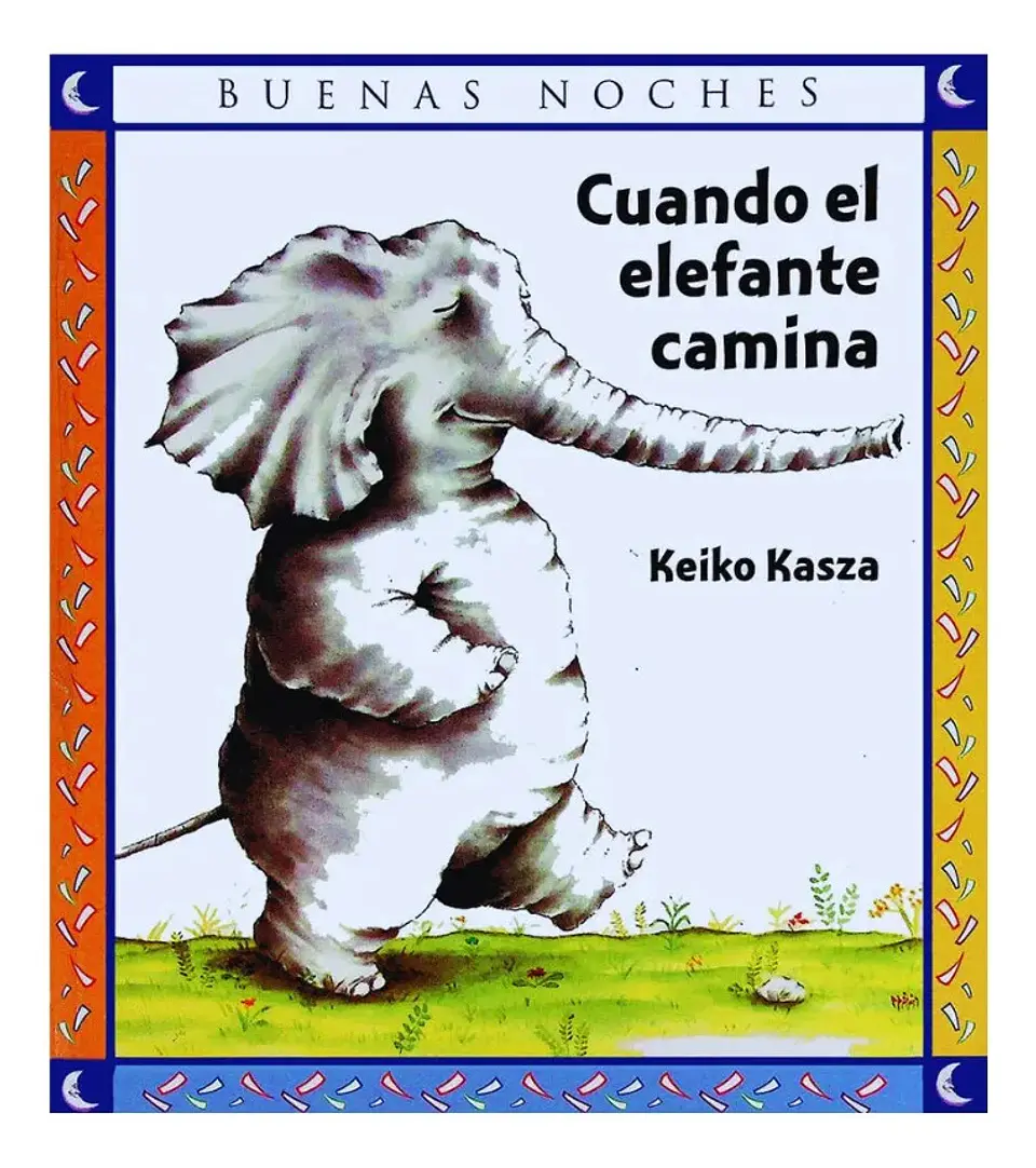 Cuando el Elefante Camina - Keiko Kasza 1