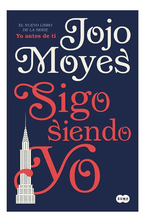 Sigo Siendo Yo - Jojo Moyes