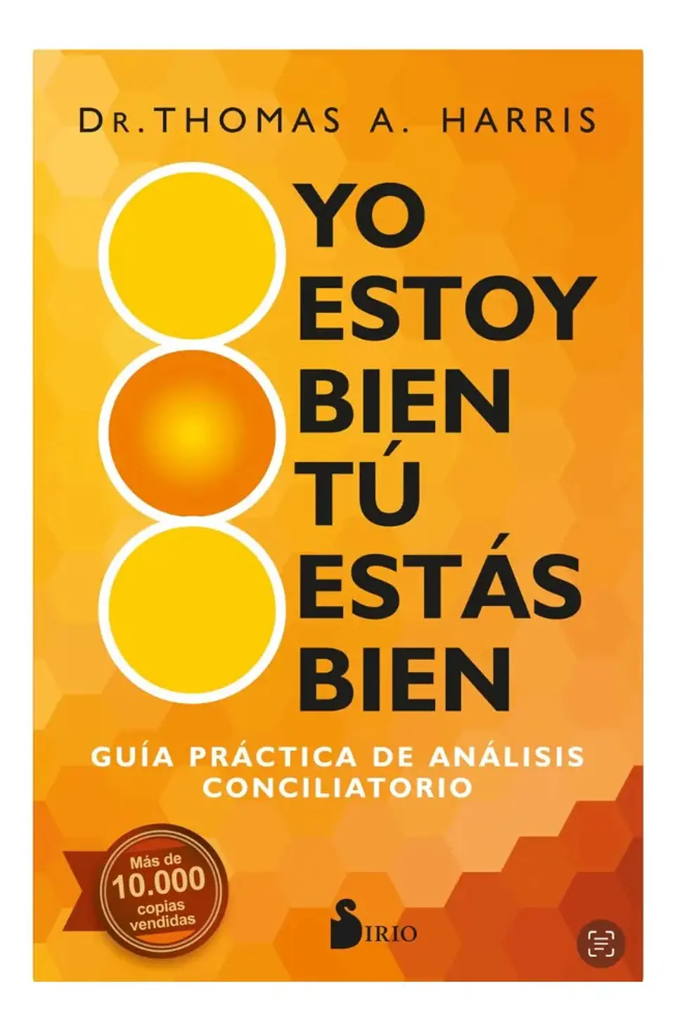 Yo Estoy Bien Tú Estás Bien - Dr. Thomas A. Harris 1