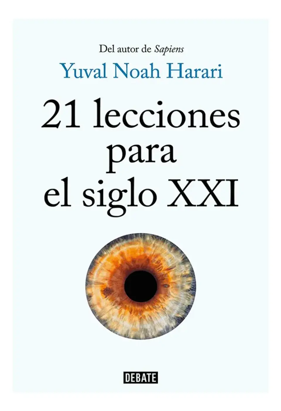 21 Lecciones para el Siglo Xxi - Yuval Noah Harari 1