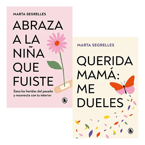 Abraza a la Niña Que Fuiste + Querida Mamá: Me Dueles