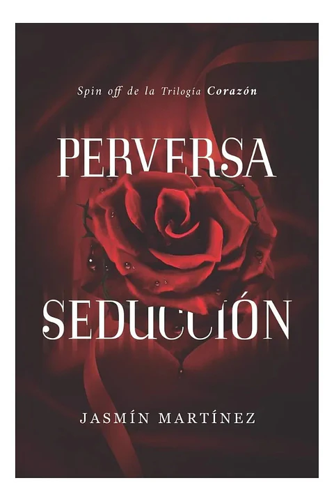 Perversa Seducción - Jasmín Martínez
