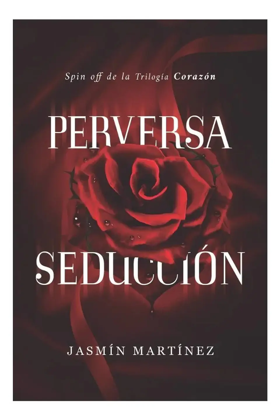 Perversa Seducción - Jasmín Martínez 1