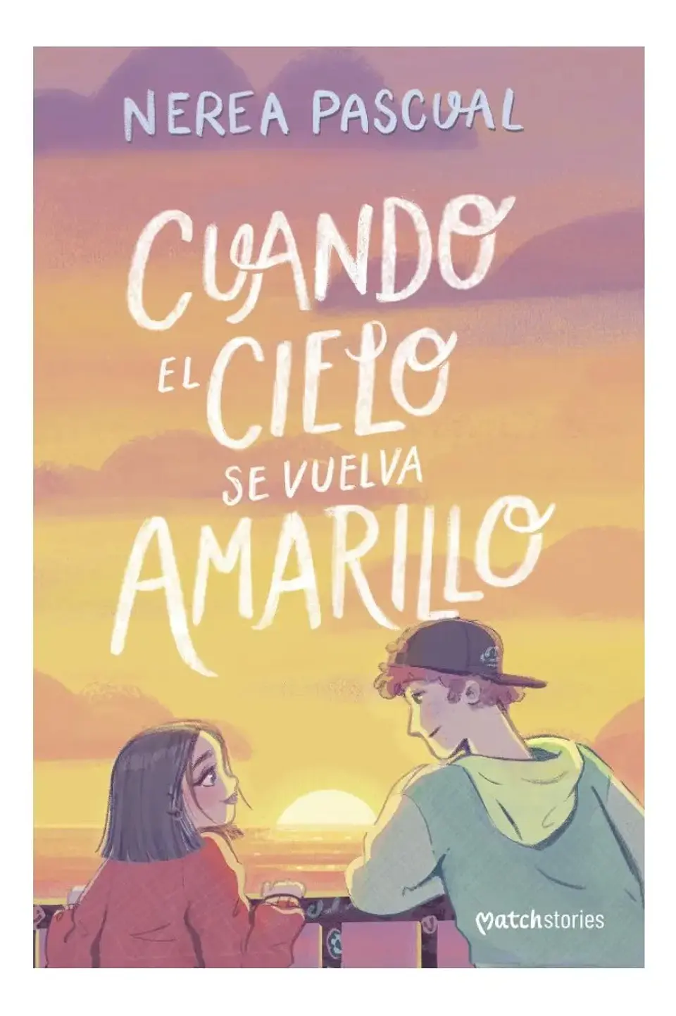 Cuando el Cielo Se Vuelva Amarillo - Nerea Pascual 1