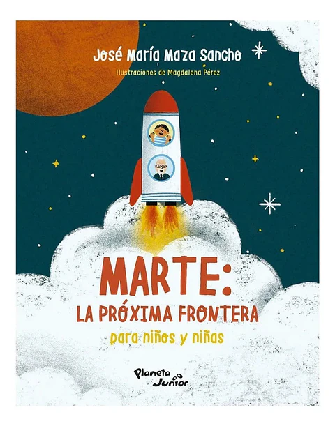 Marte: la Próxima Frontera para Niños y Niñas - José Maza