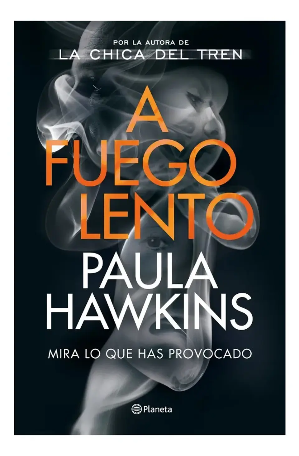 A Fuego Lento - Paula Hawkins 1