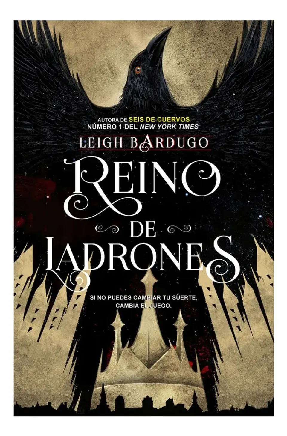 Reino de Ladrones - Leigh Bardugo 1