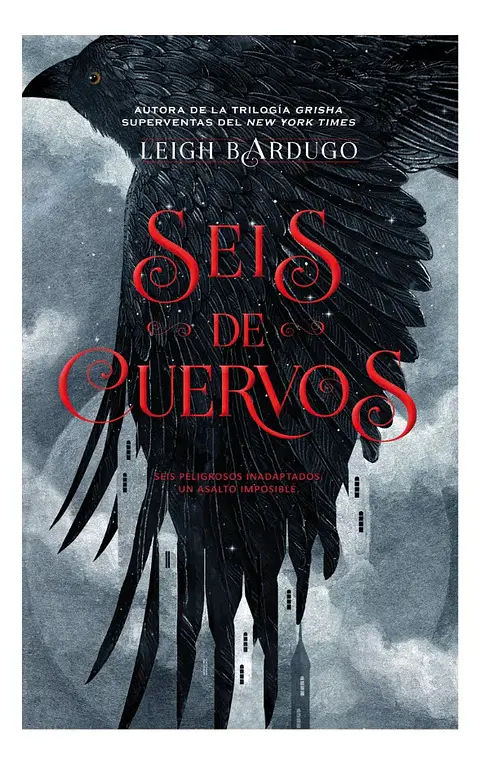 Seis de Cuervos - Leigh Bardugo