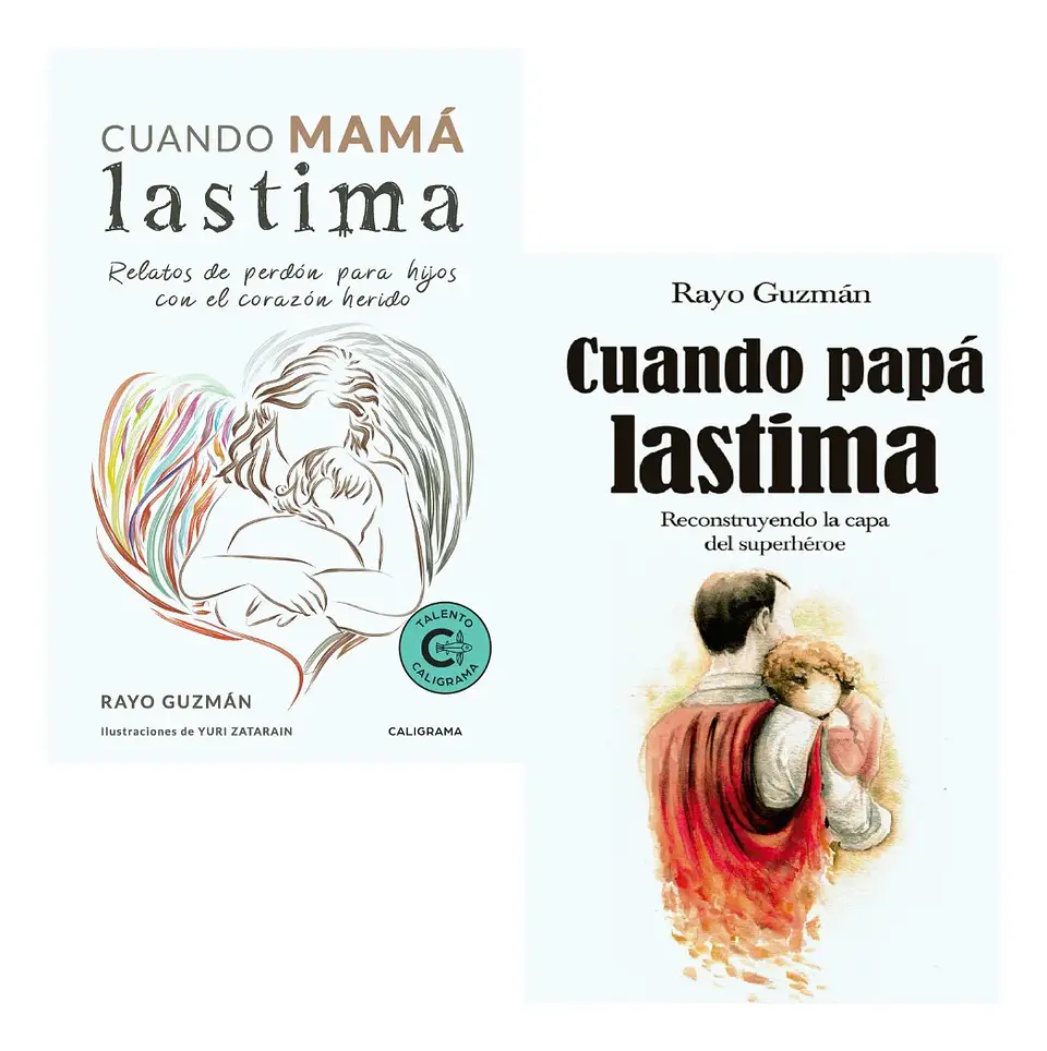 Cuando Mamá Lastima + Cuando Papá Lastima - Rayo Guzmán 1