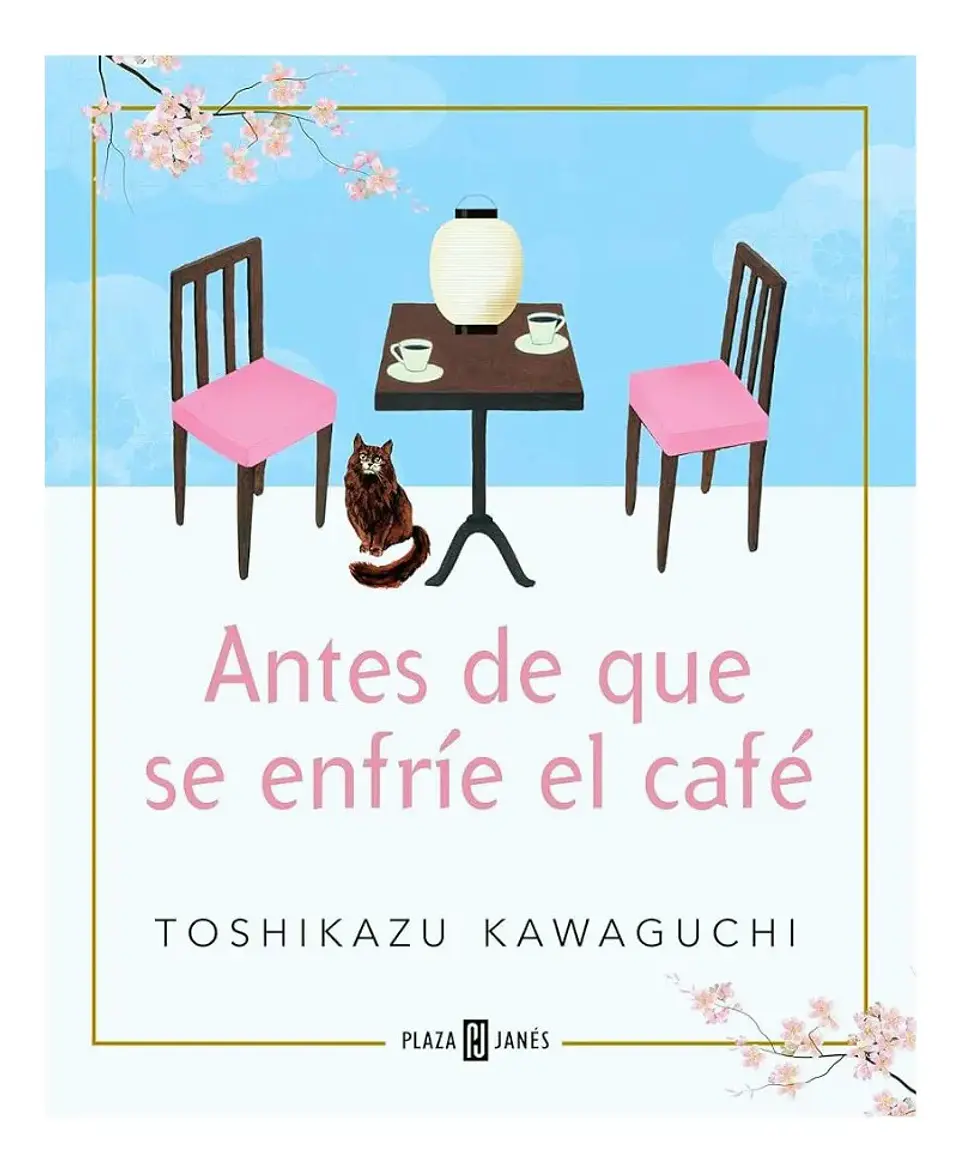 Antes de Que Se Enfríe el Café - Toshikazu Kawaguchi 1