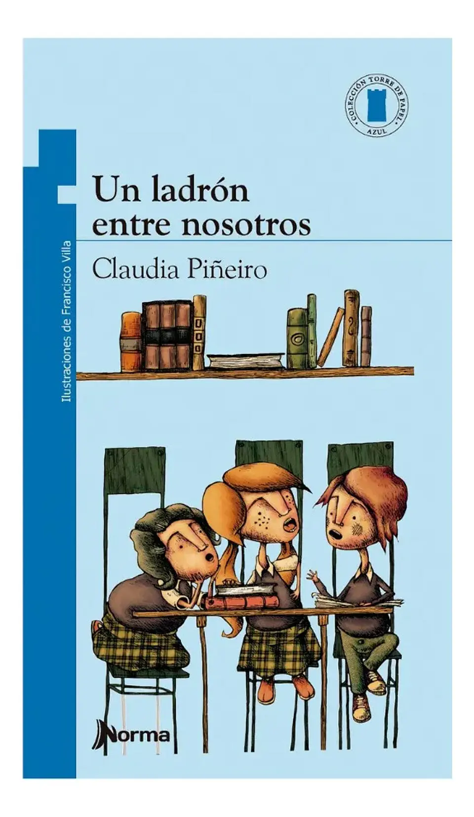 Un Ladrón Entre Nosotros - Claudia Piñeiro 1