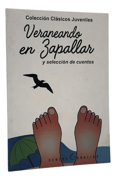 Veraneando en Zapallar y Selección de Cuentos