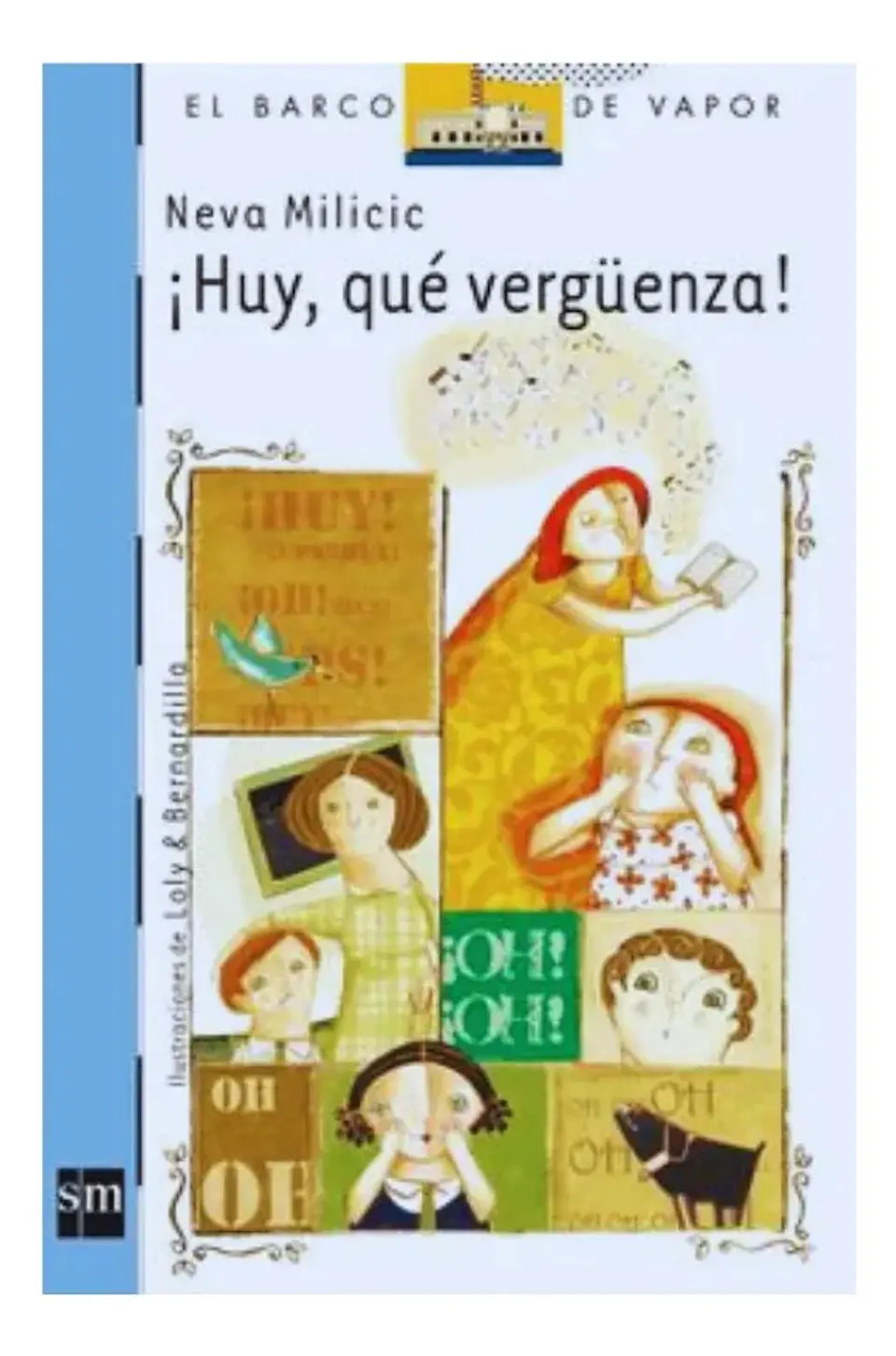 Huy, Qué Vergüenza! - Neva Milicic 1