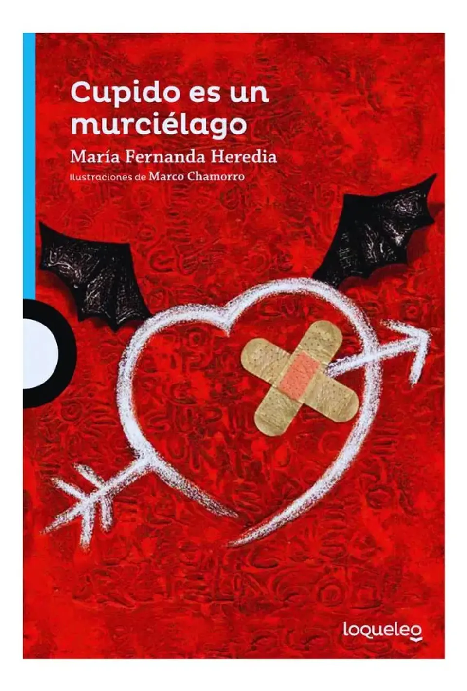 Cupido Es un Murciélago - María Fernanda Heredia 1