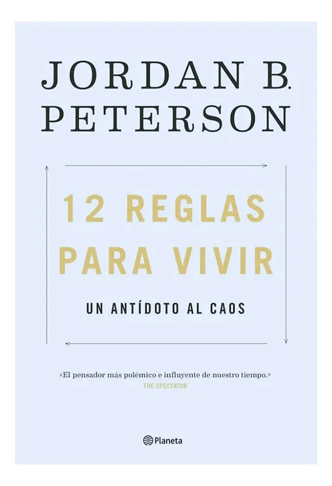 12 Reglas para Vivir - Jordan B. Peterson
