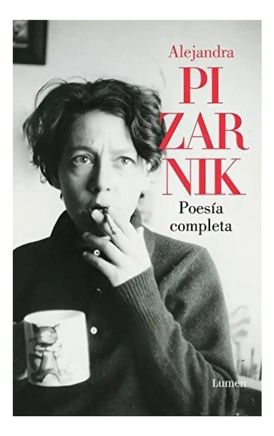 Poesía Completa Alejandra Pizarnik 1