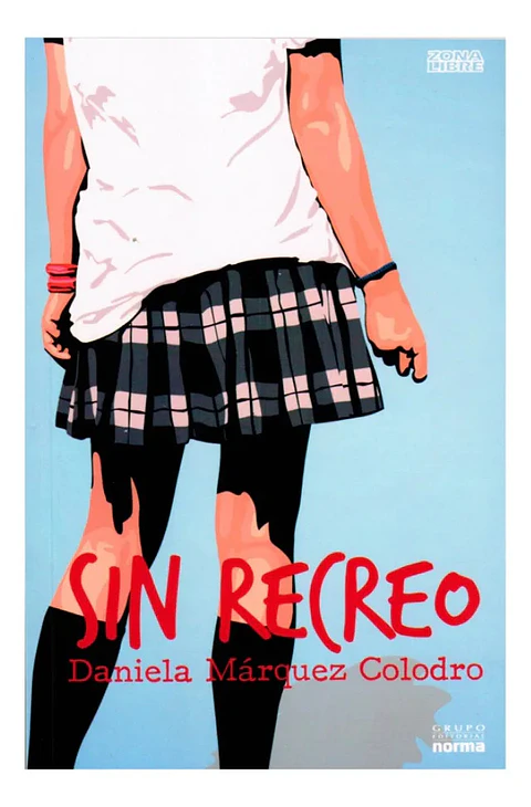 Sin Recreo - Daniela Márquez Colodro