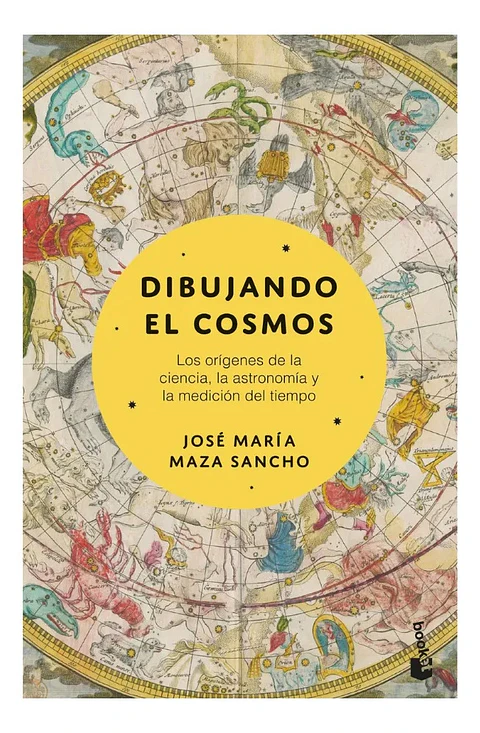 Dibujando el Cosmos - José María Maza Sancho