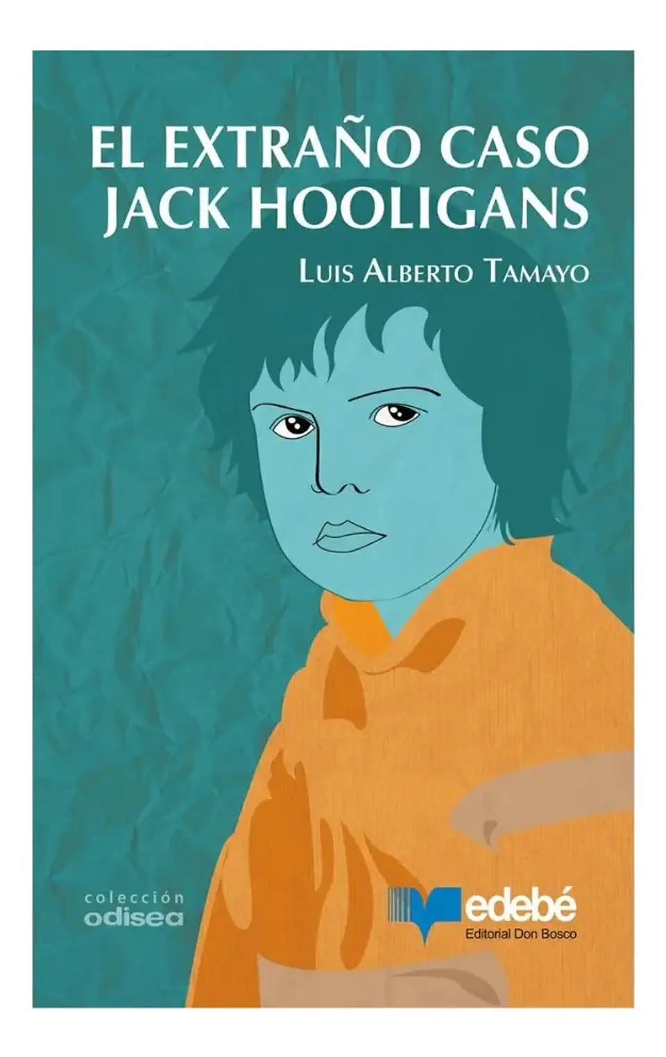 El Extraño Caso de Jack Hooligans - Luis Alberto Tamayo 1