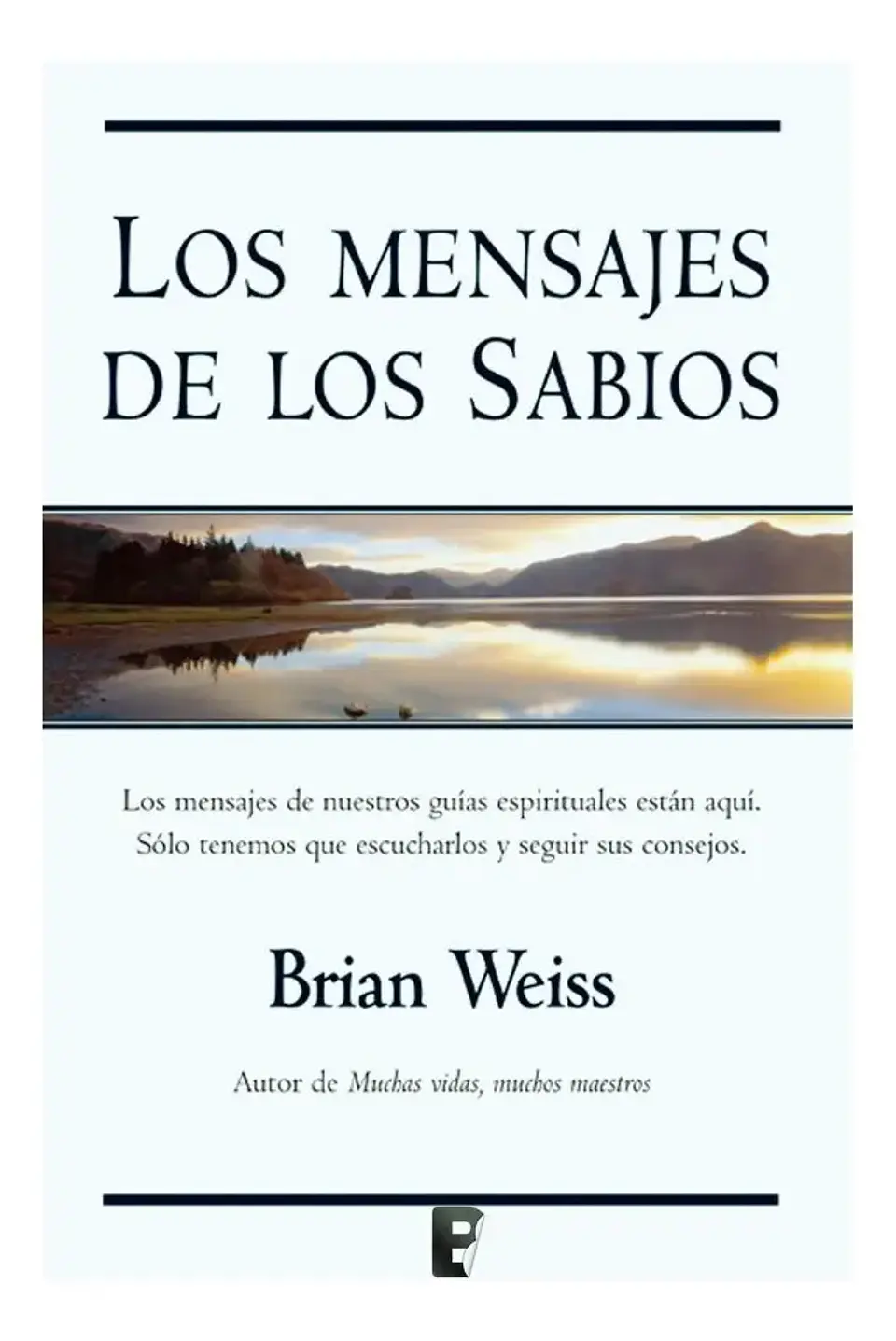 Los Mensajes de los Sabios - Brian Weiss 1