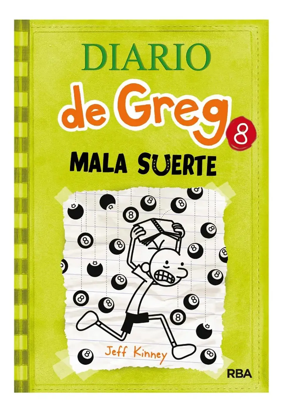 Diario de Greg 8 Mala Suerte - Jeff Kinney 1