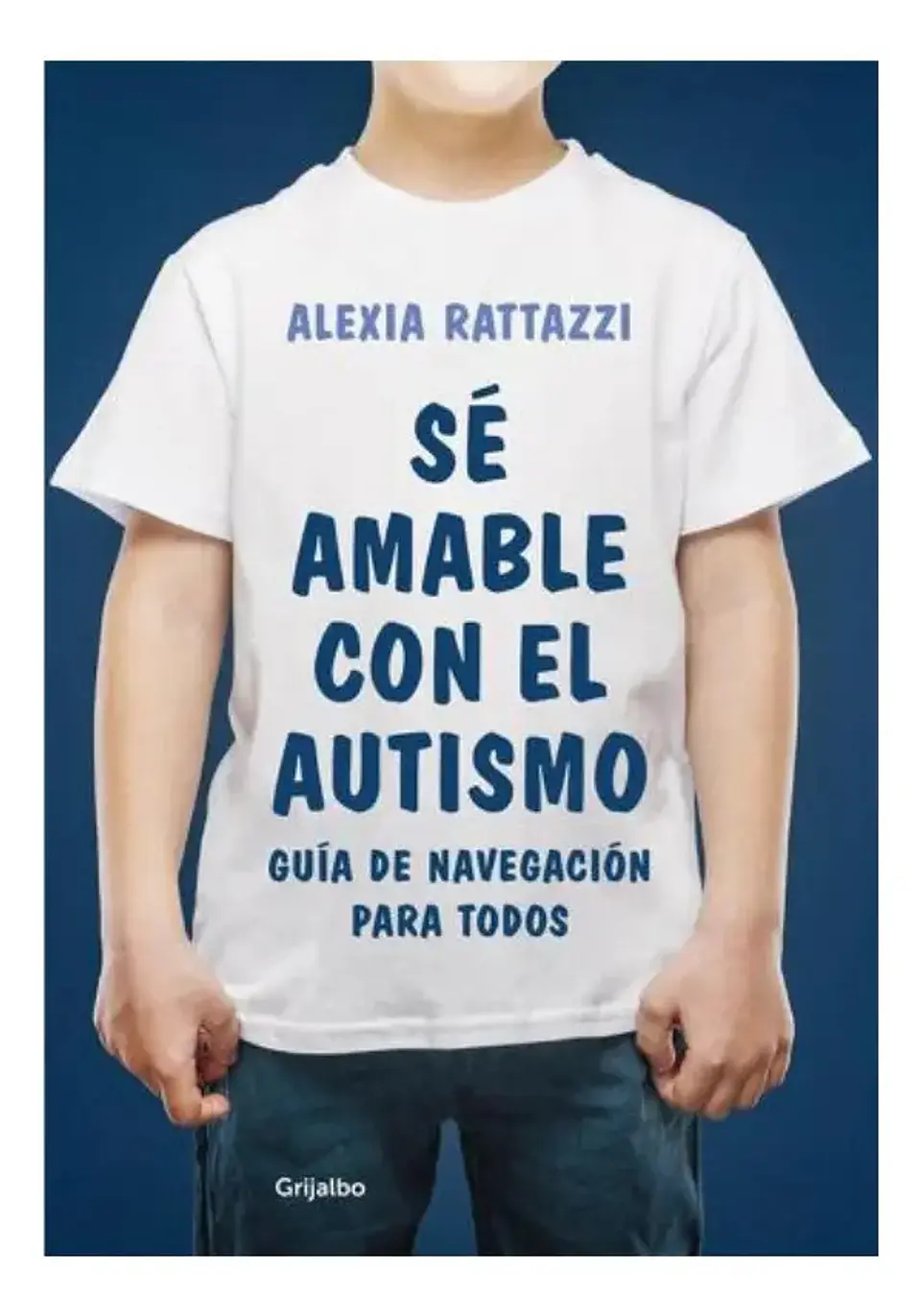 Sé Amable con el Autismo - Alexia Rattazzi 1