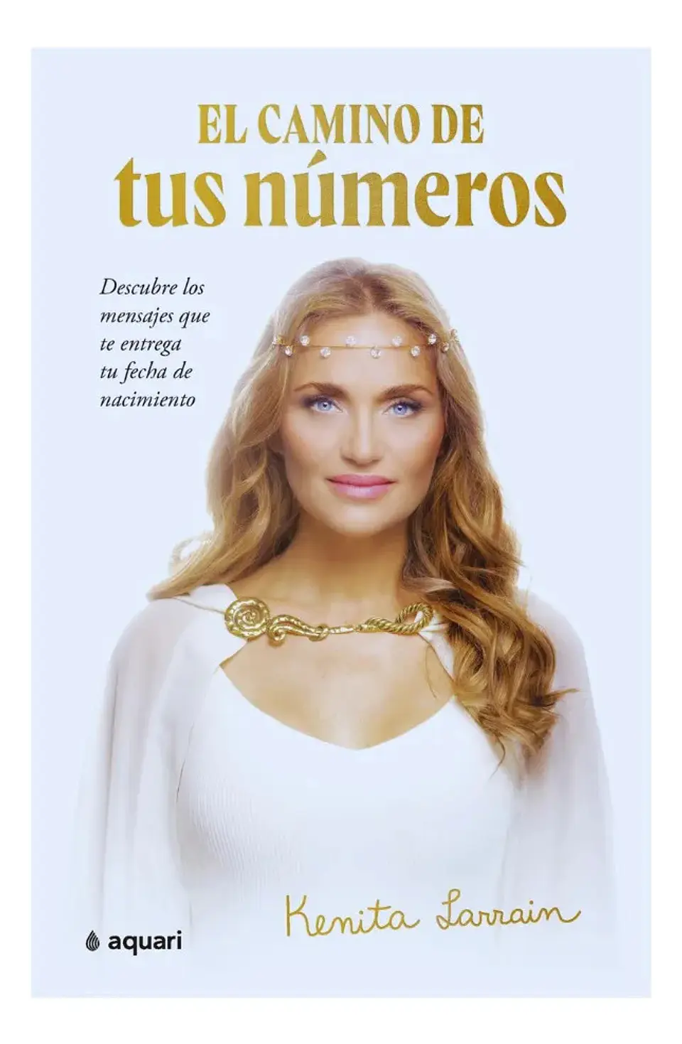 El Camino de Tus Números - Kenita Larrain 1