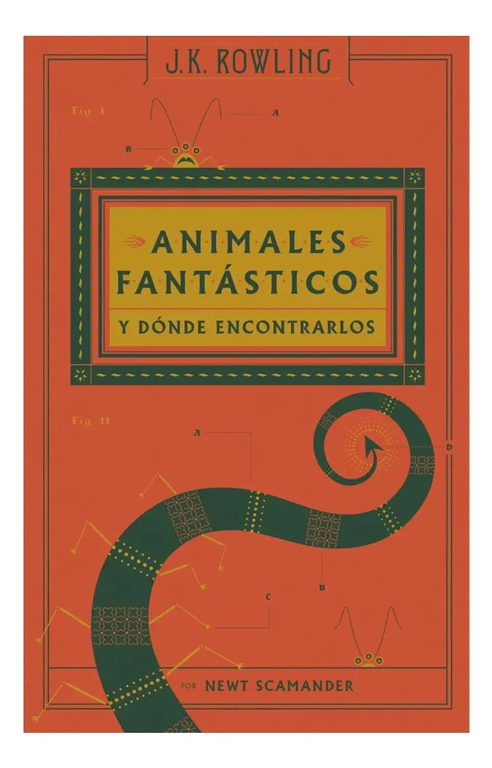Animales Fantásticos y Dónde Encontrarlos - J. K. Rowling 1