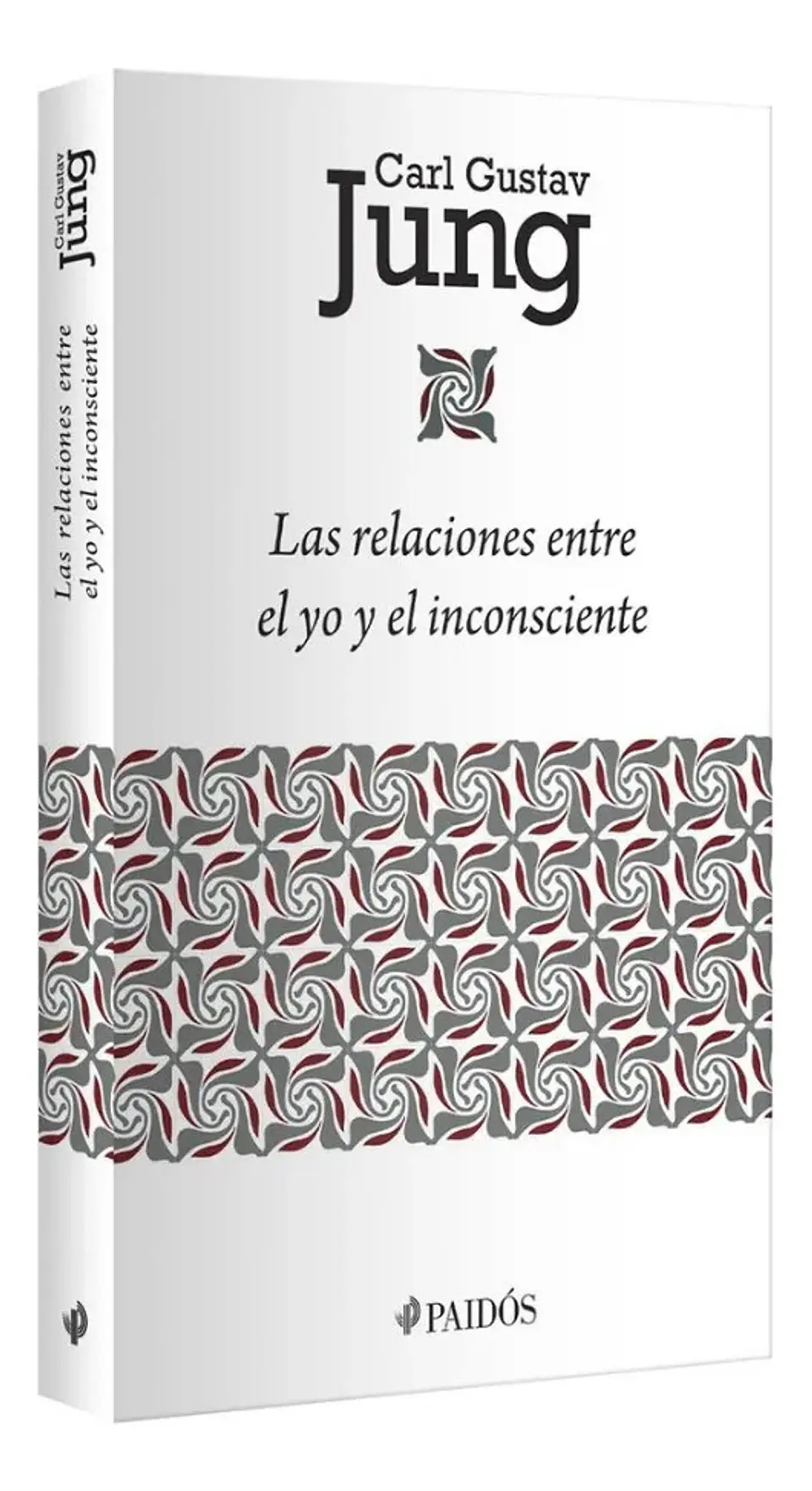 Las Relaciones Entre el Yo y el Inconsciente - Carl Jung 1