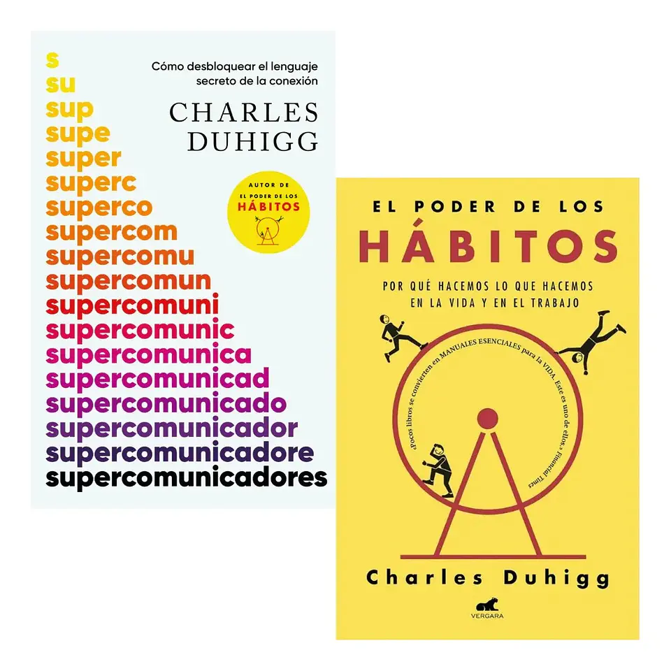 Supercomunicadores + el Poder de los Hábitos  Charles Duhigg 1