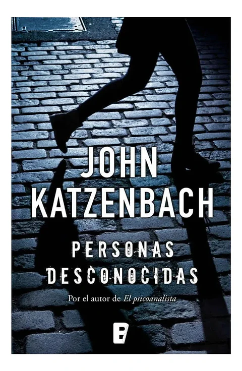 Personas Desconocidas - John Katzenbach