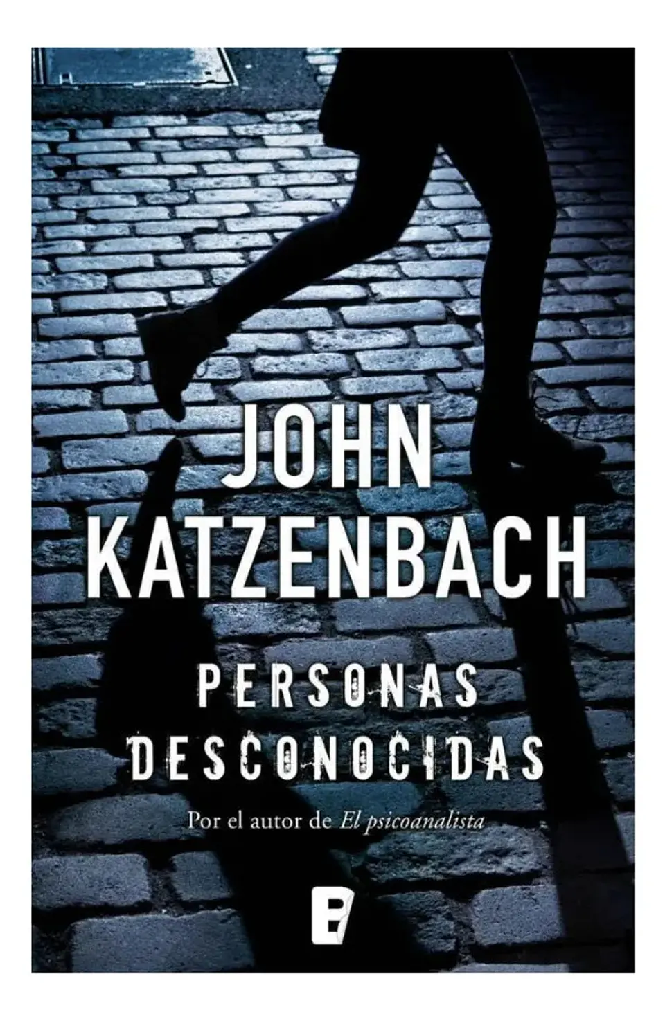 Personas Desconocidas - John Katzenbach 1