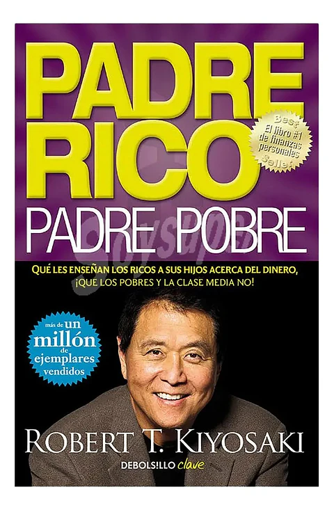 Padre Rico, Padre Pobre - Robert T. Kiyosaki
