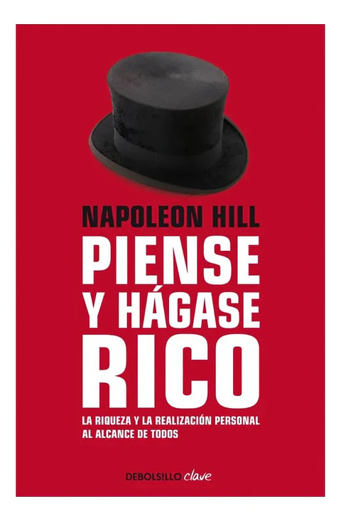 Piense y Hágase Rico / Napoleon Hill
